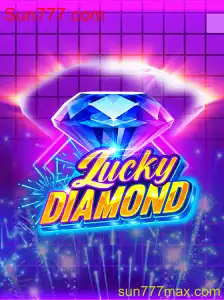 Descubra as Emoções do Jogo LuckyDiamond no Sun777.com